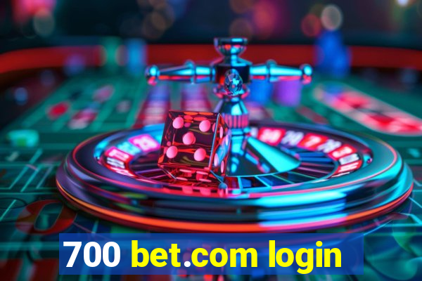 700 bet.com login